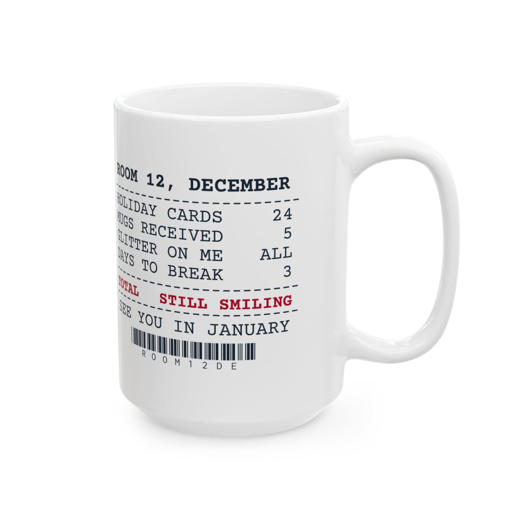 Funny Christmas Teacher Coffee Mug Mugs Received Five Receipt