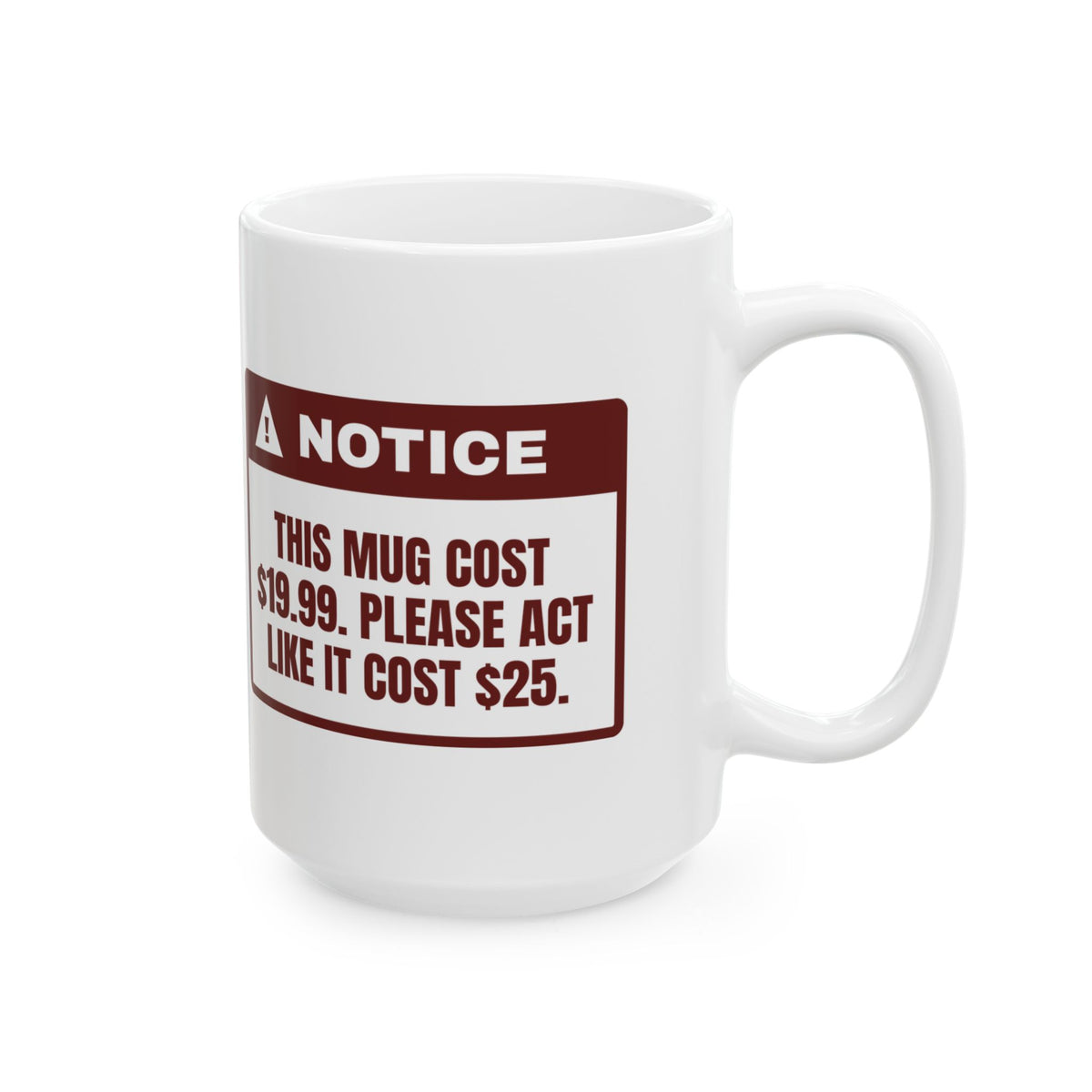 Funny White Elephant Coffee Mug Act Like It Cost 25 Dollars