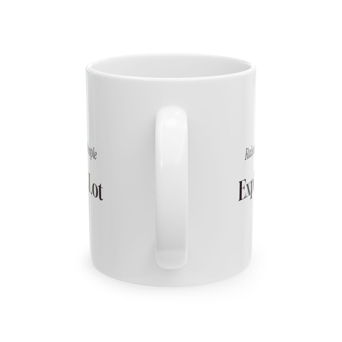 Funny Sister Mug Raised By The Same People Explains A Lot For Sisters