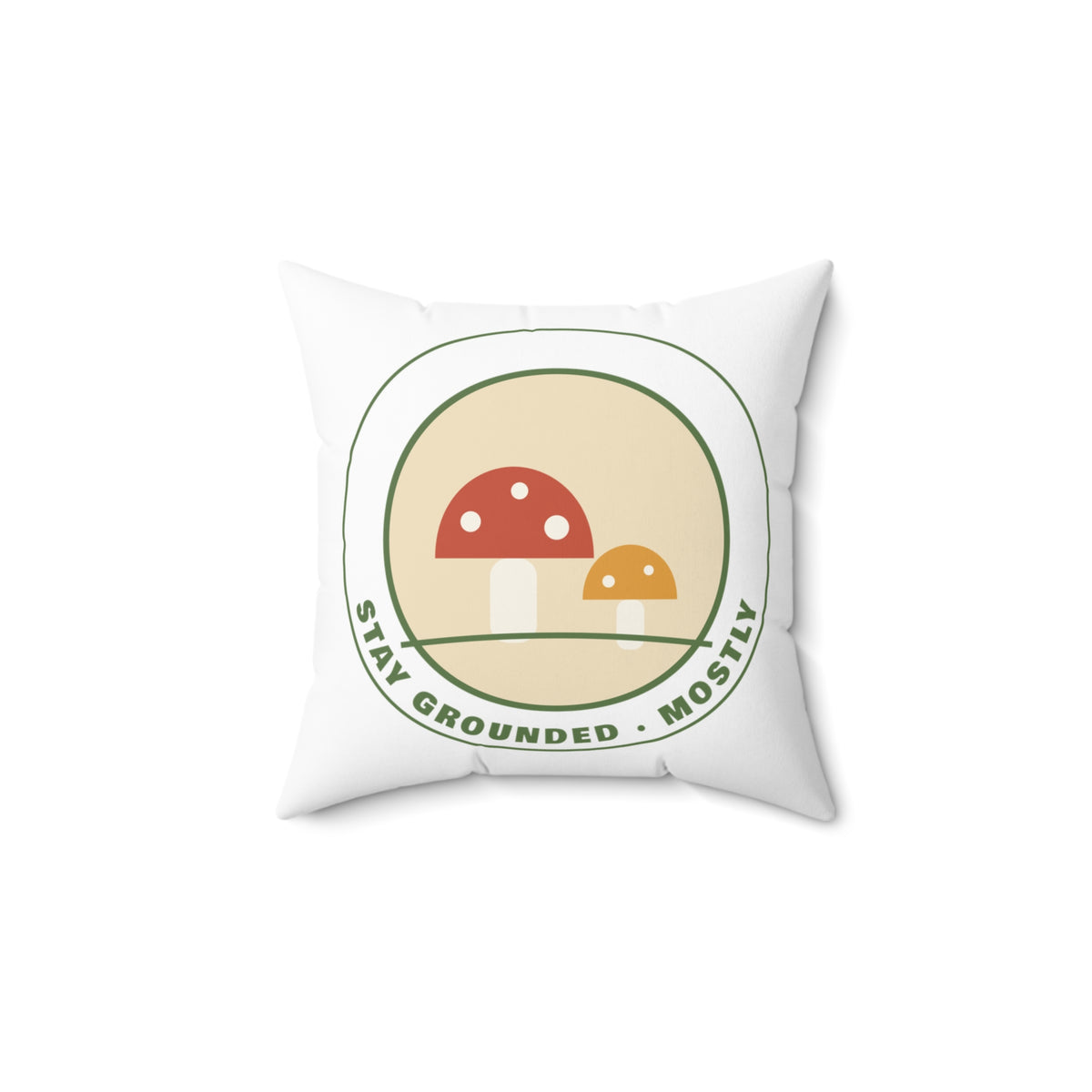 Mushroom Throw Pillow Stay Grounded Mostly Cottagecore