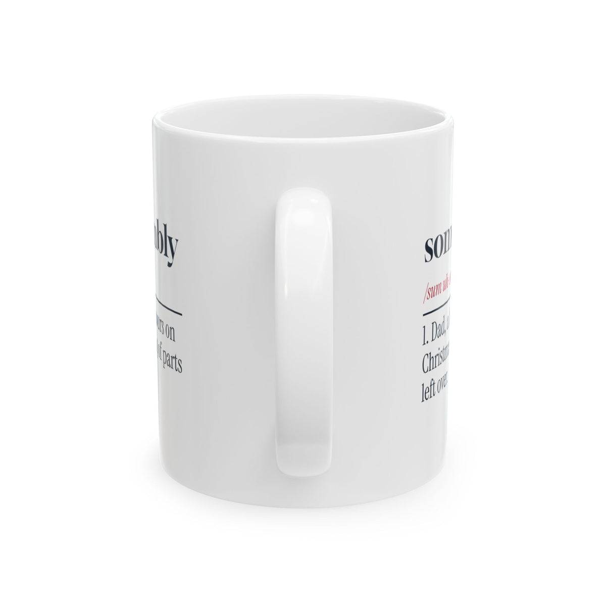 Funny Christmas Dad Coffee Mug Some Assembly Required Definition