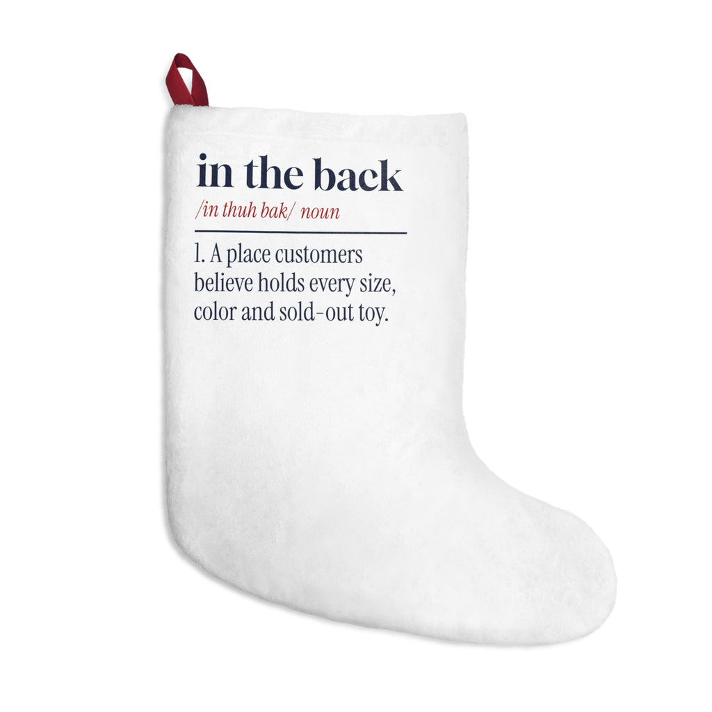 Funny Retail Christmas Stocking In The Back Dictionary Definition