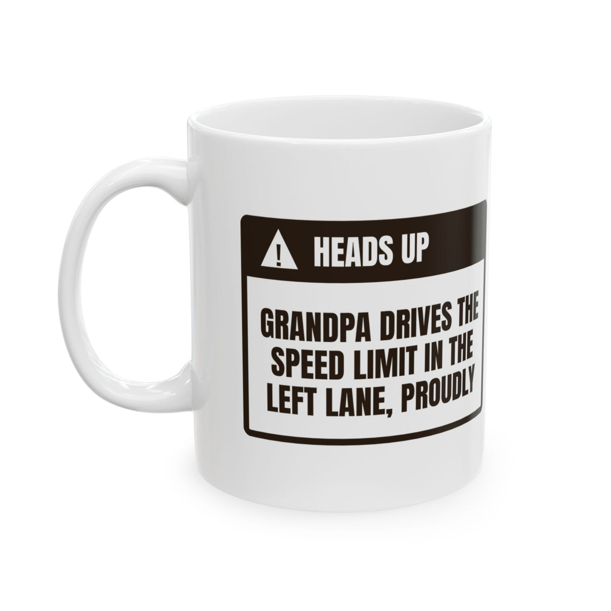 Funny Grandpa Driving Warning Coffee Mug For Grandpa