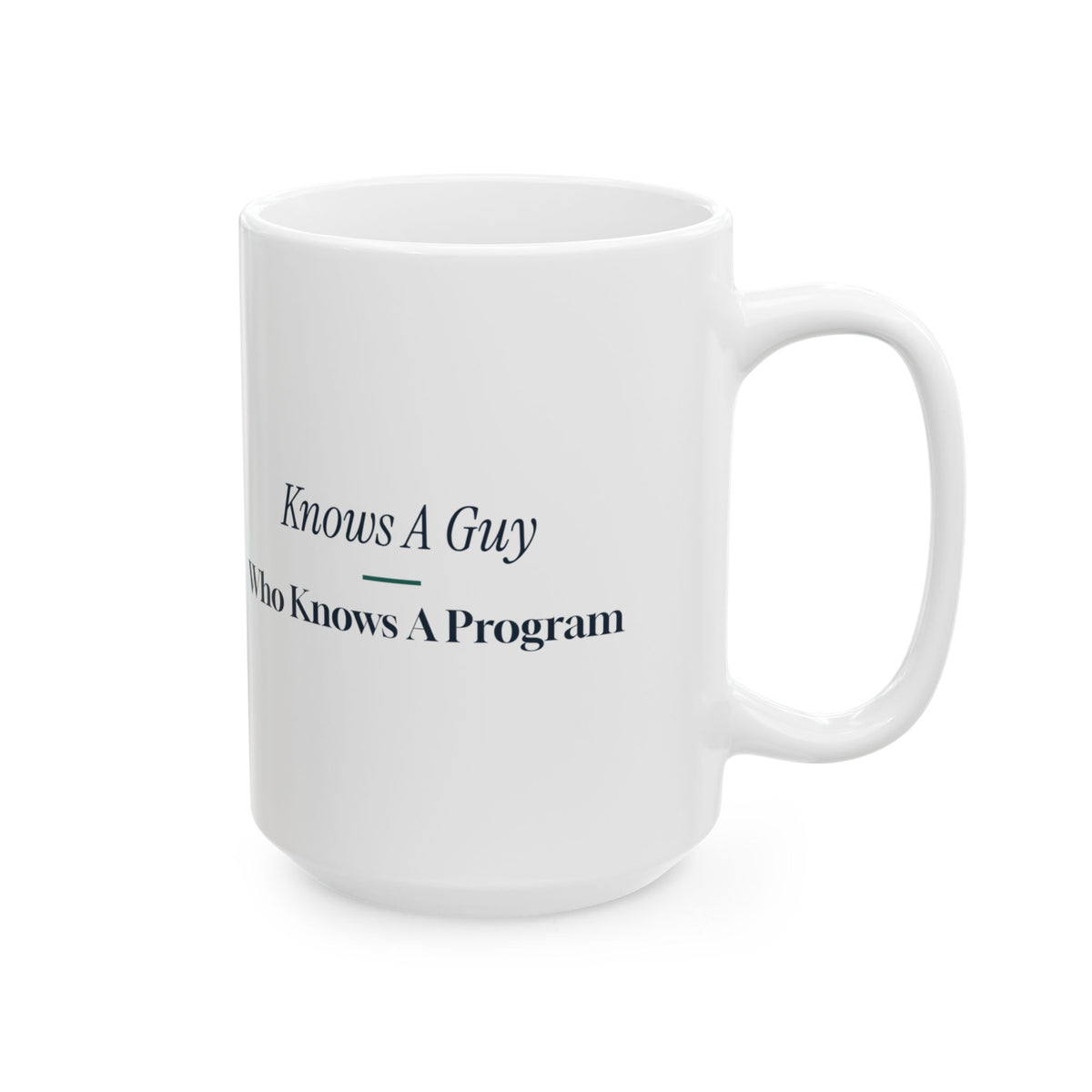 Funny Social Worker Coffee Mug Knows A Guy Who Knows A Program