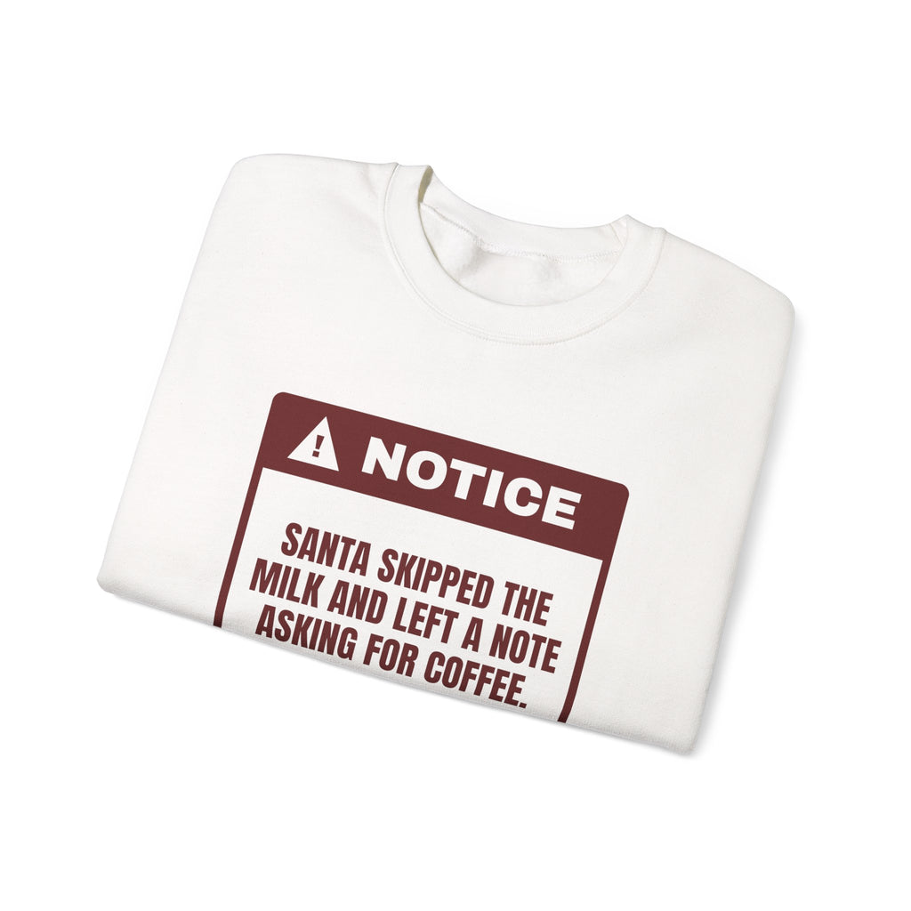 Funny Christmas Sweatshirt Santa Wants Coffee Not Milk