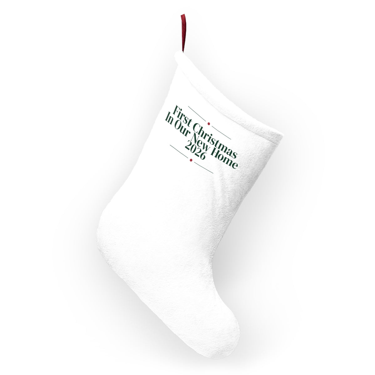 First Christmas In Our New Home 2026 Christmas Stocking For Homeowners
