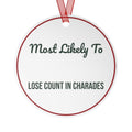 Funny Christmas Ornament Most Likely To Lose Count In Charades