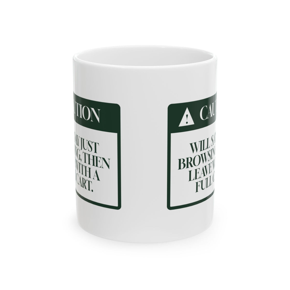 Funny Christmas Shopping Coffee Mug Just Browsing Warning For Shoppers