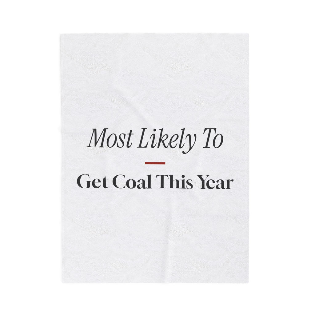 Funny Christmas Throw Blanket Most Likely To Get Coal This Year Family