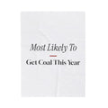 Funny Christmas Throw Blanket Most Likely To Get Coal This Year Family