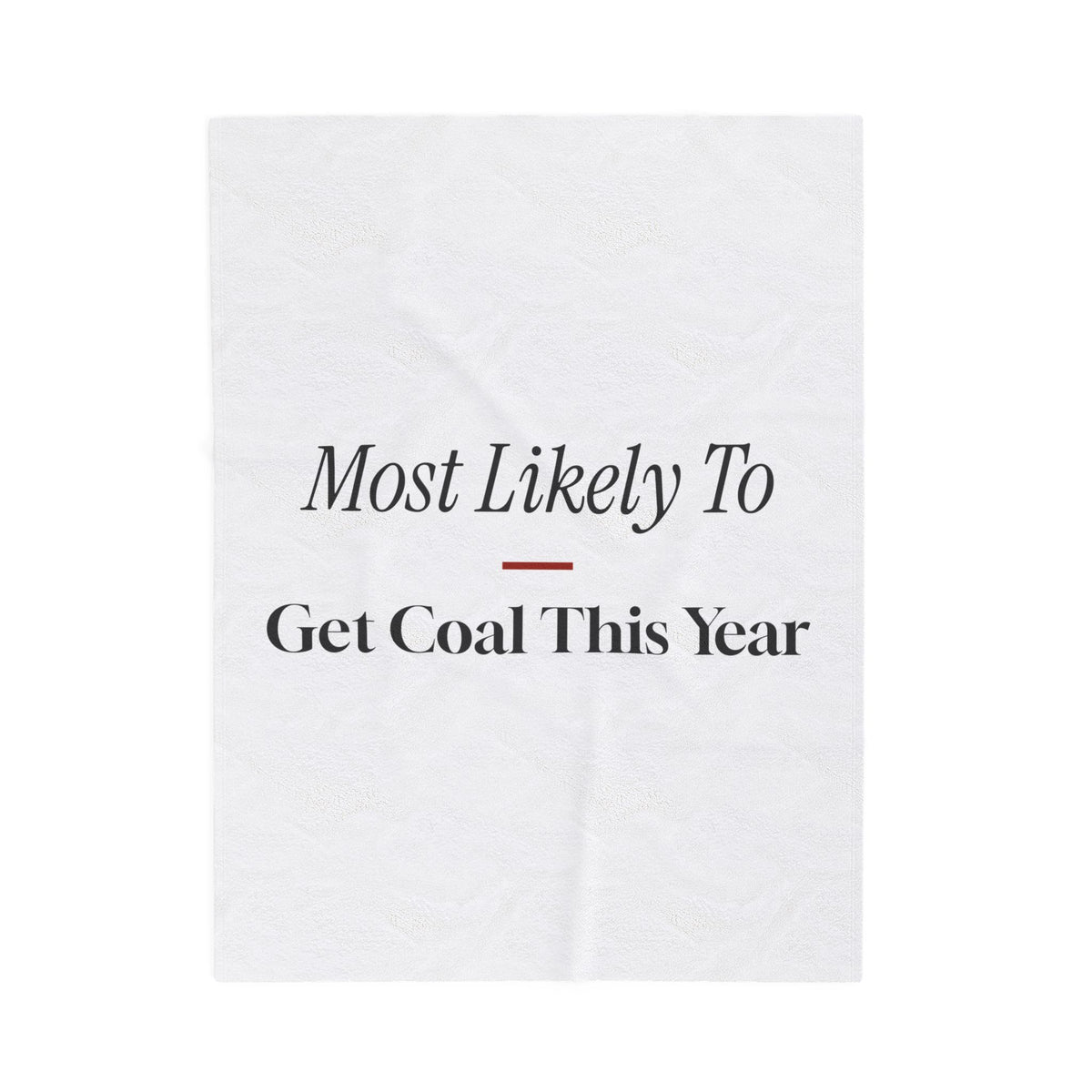 Funny Christmas Throw Blanket Most Likely To Get Coal This Year Family
