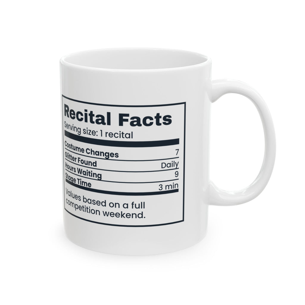 Funny Dance Mom Coffee Mug Recital Facts Nutrition Label For Moms