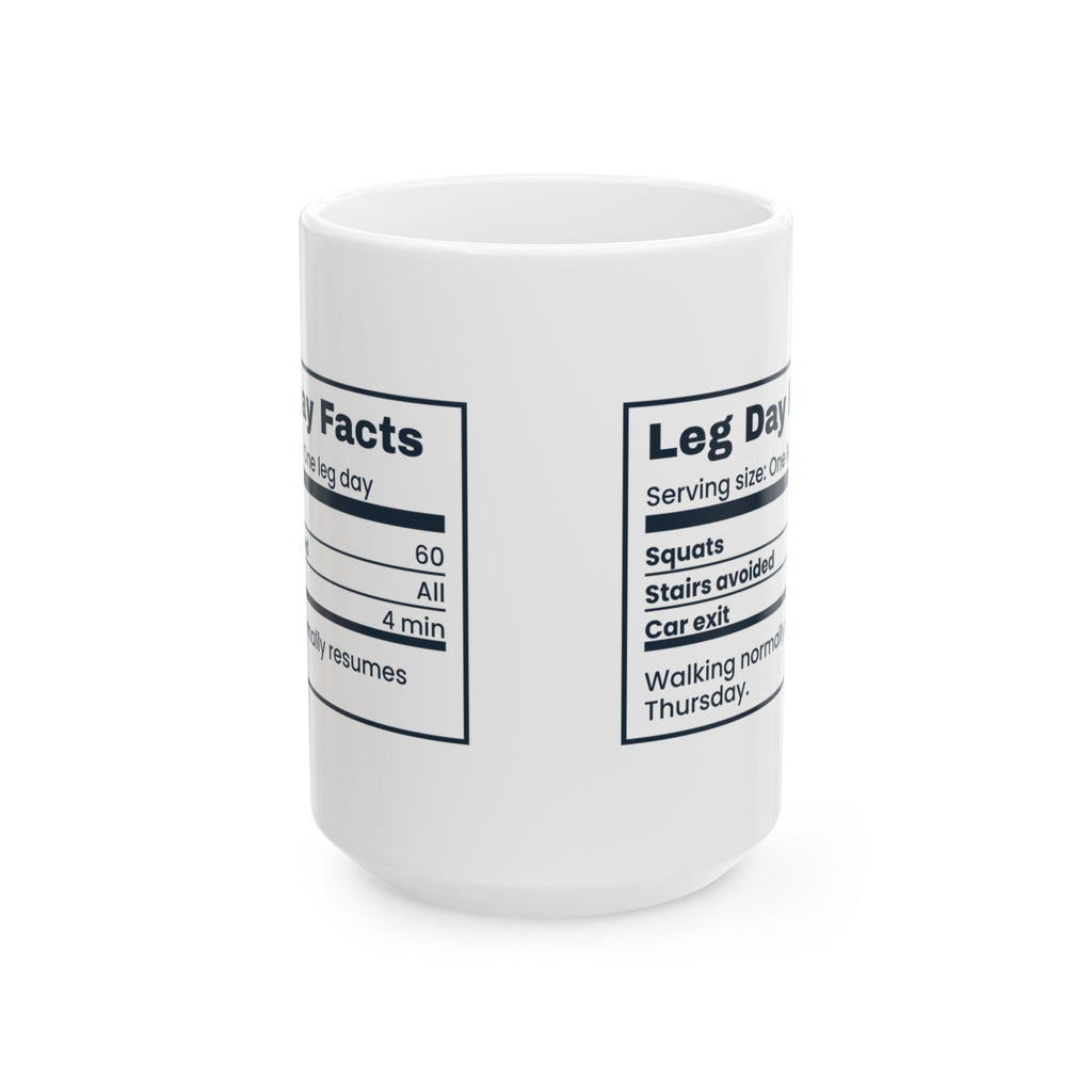 Funny Gym Coffee Mug Leg Day Facts Stairs Avoided