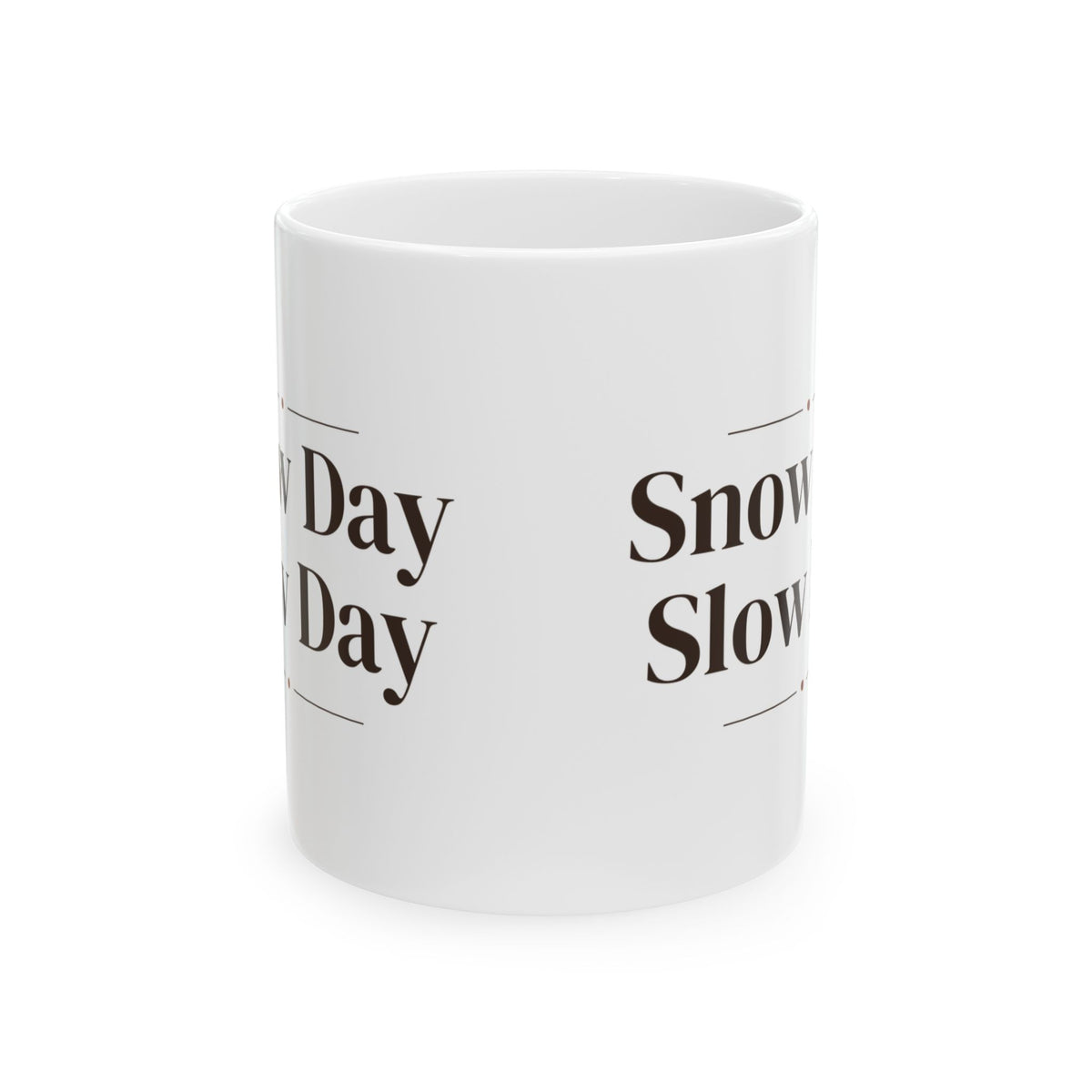 Cozy Christmas Coffee Mug Snow Day Slow Day Winter Mug