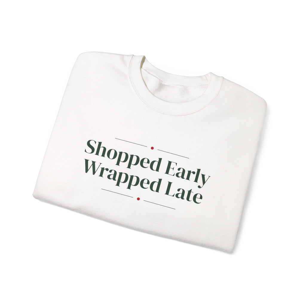 Funny Christmas Shopping Sweatshirt Shopped Early Wrapped Late