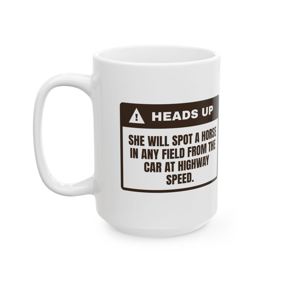 Funny Horse Girl Coffee Mug Spots Every Horse From The Highway