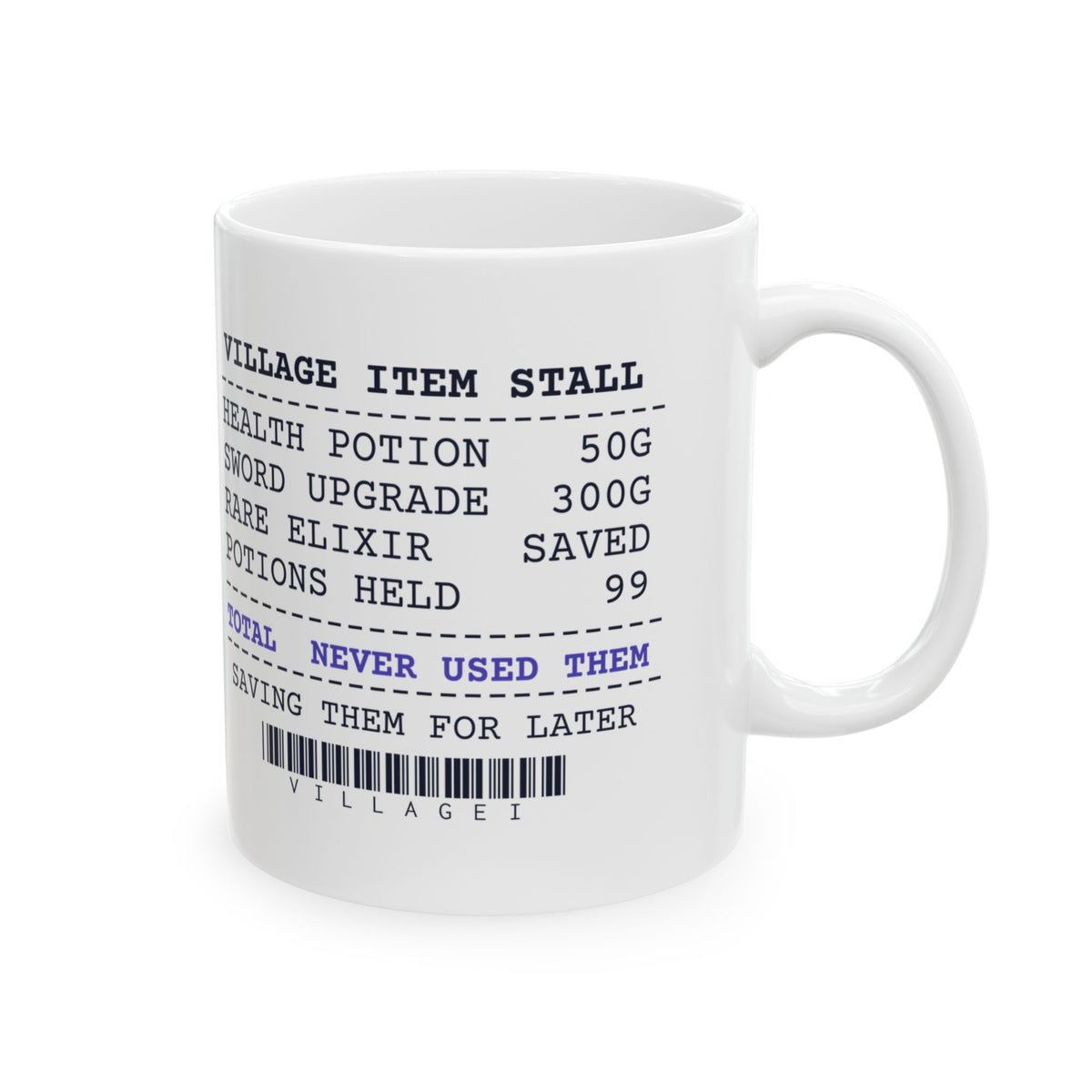Funny Gamer Mug 99 Potions Saved For Later Item Receipt Cup