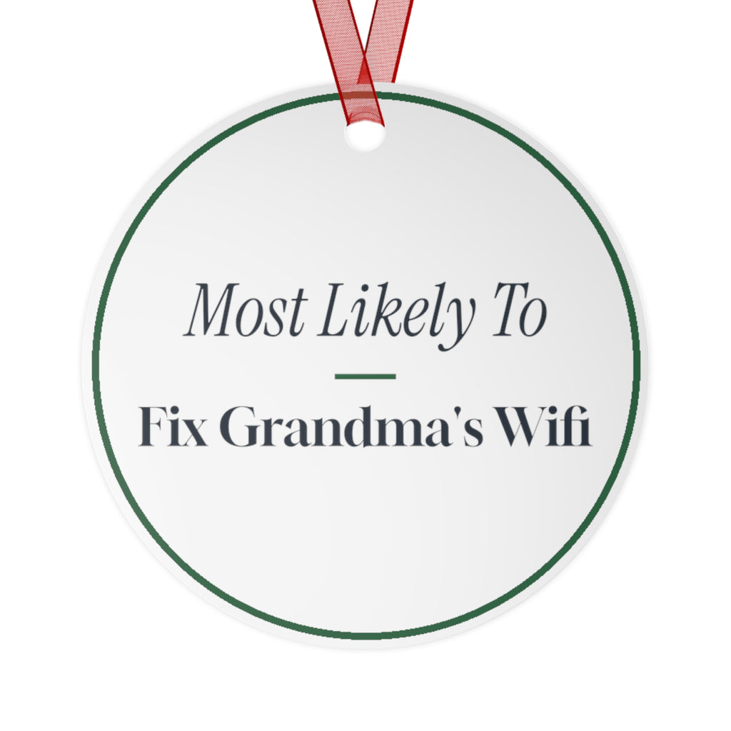 Funny Christmas Ornament Most Likely To Fix Grandma's Wifi