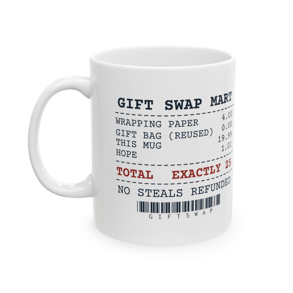 Funny White Elephant Coffee Mug Swap Receipt Exactly 25 Dollars