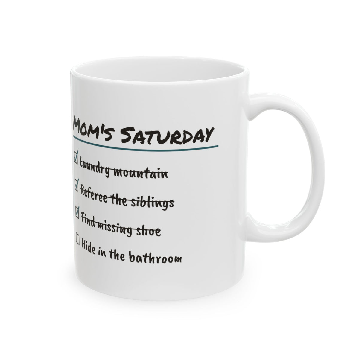 Funny Mom Checklist Coffee Mug Hide In Bathroom For Mom