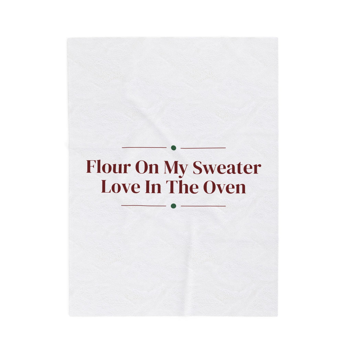 Christmas Baking Throw Blanket Flour On My Sweater Love In The Oven
