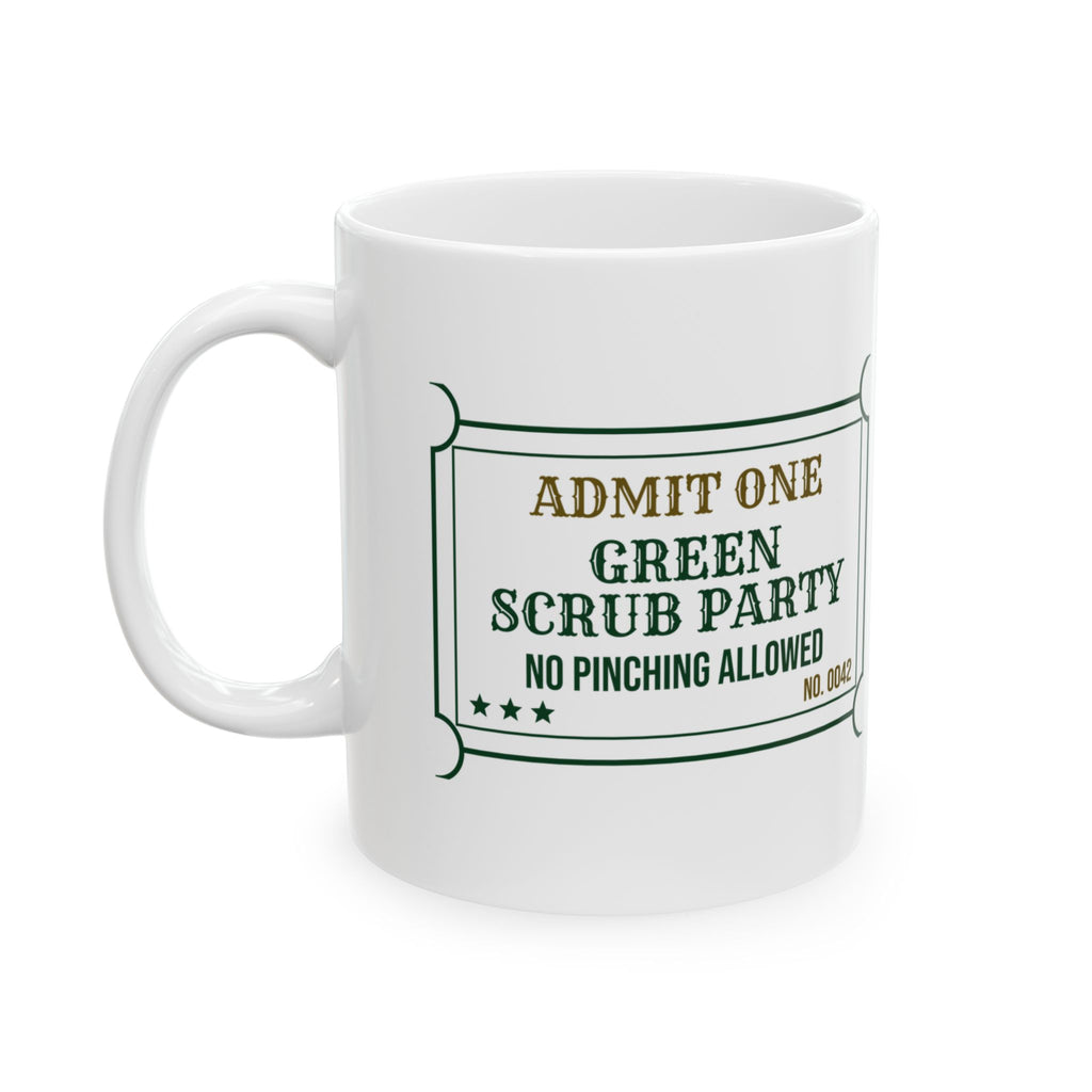 Funny Nurse Mug Green Scrub Party For Nurses