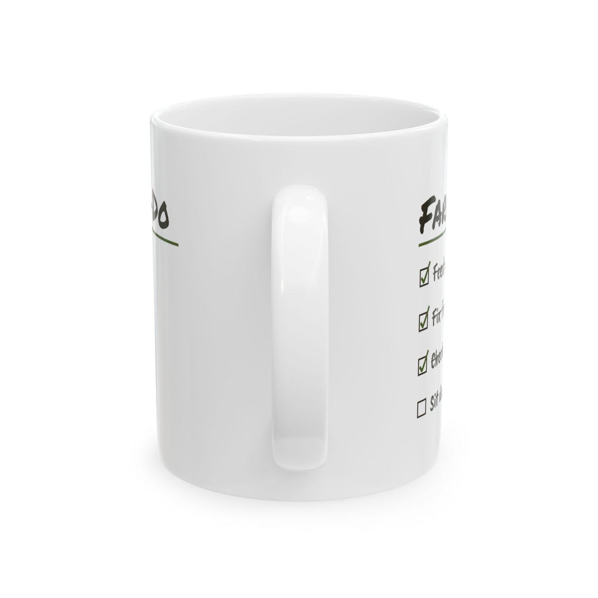 Funny Farmer Coffee Mug Fix Fence Again Farm To Do Checklist