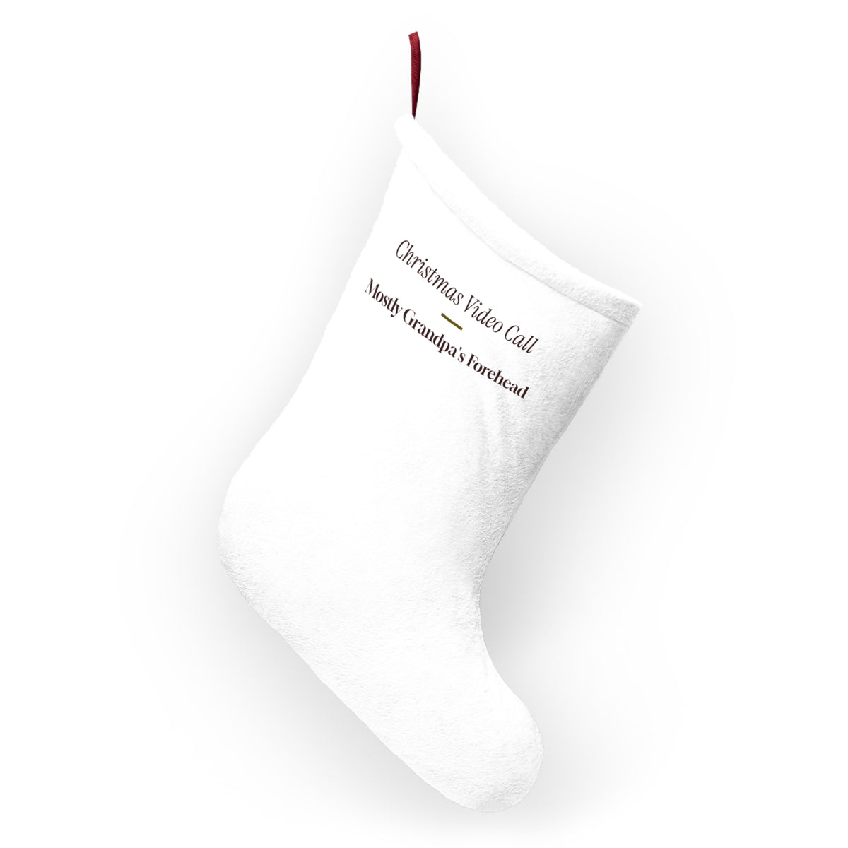 Funny Christmas Grandpa Christmas Stocking Video Call Mostly Forehead