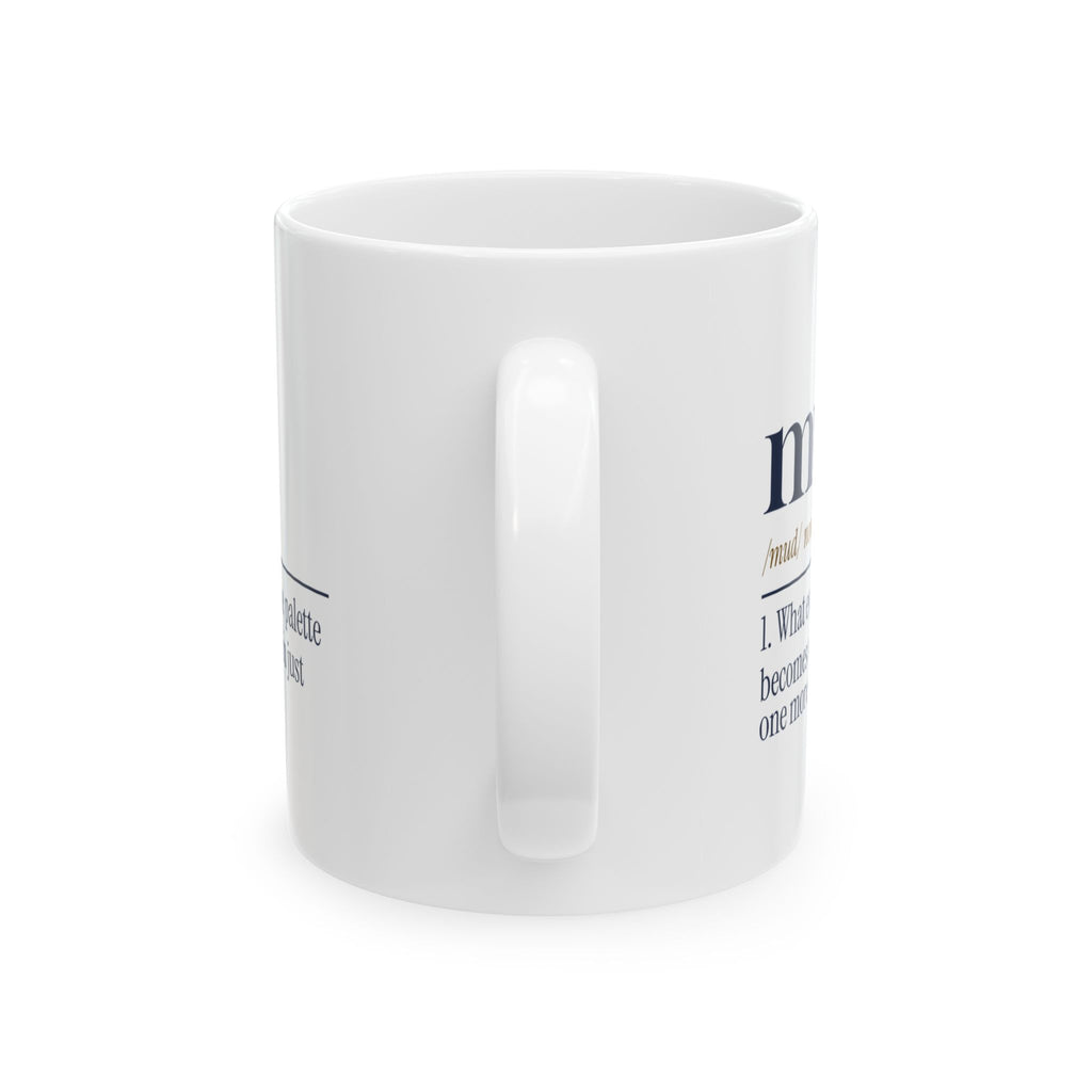 Funny Painting Coffee Mug Mud Dictionary Definition For Painters