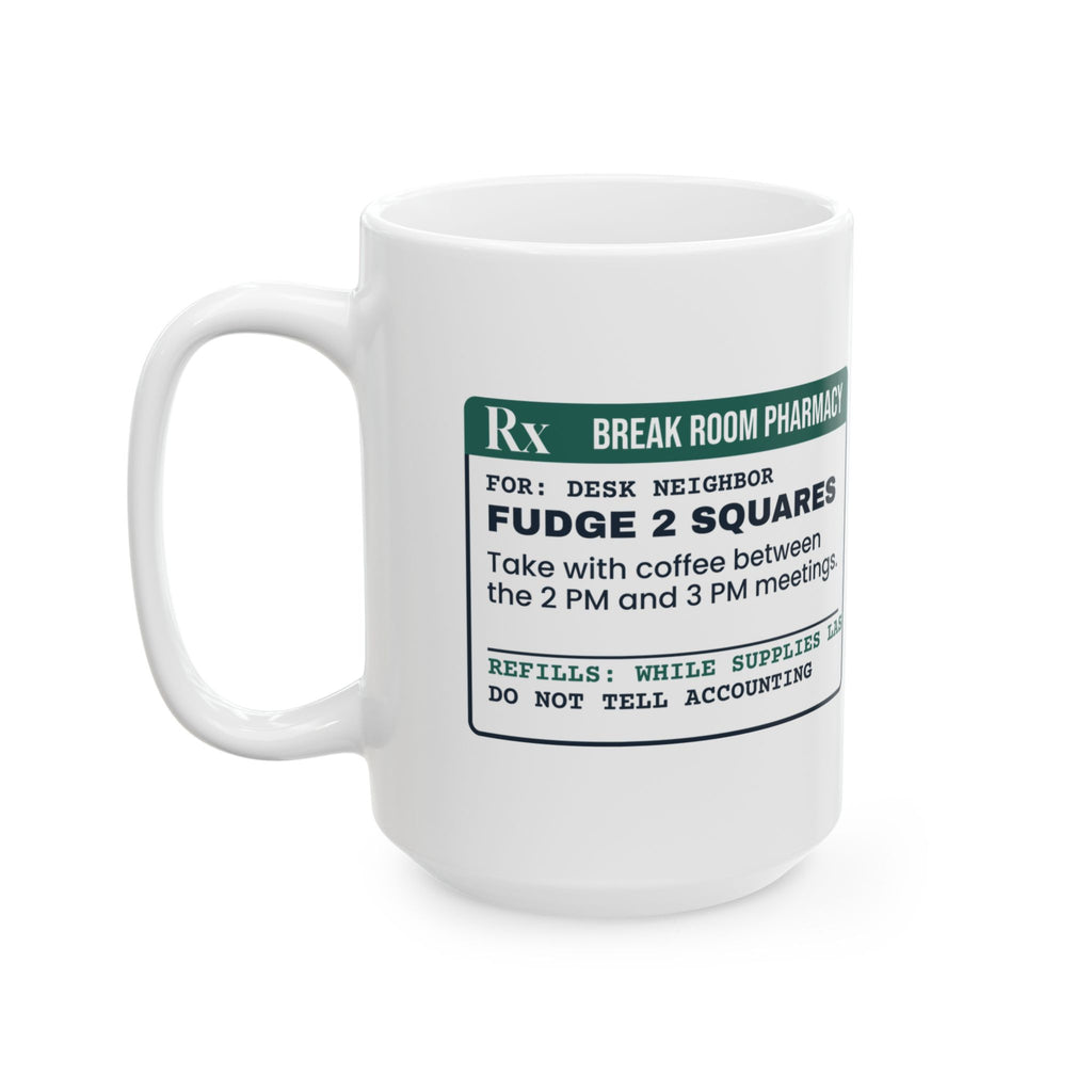 Funny Christmas Coffee Mug Break Room Fudge Prescription For Coworkers
