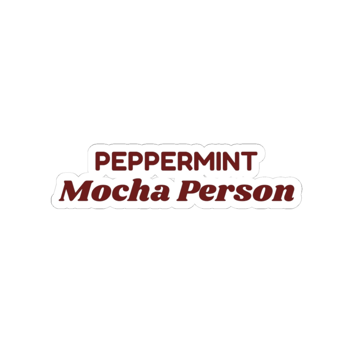 Christmas Sticker Peppermint Mocha Person For Coffee Lovers