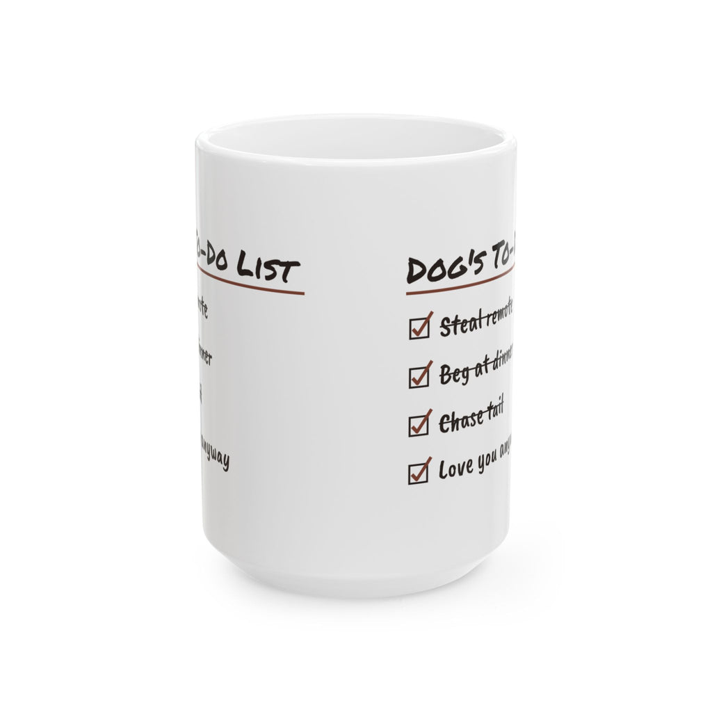 Funny Dog Coffee Mug To Do List Love You Anyway For Dog Lovers
