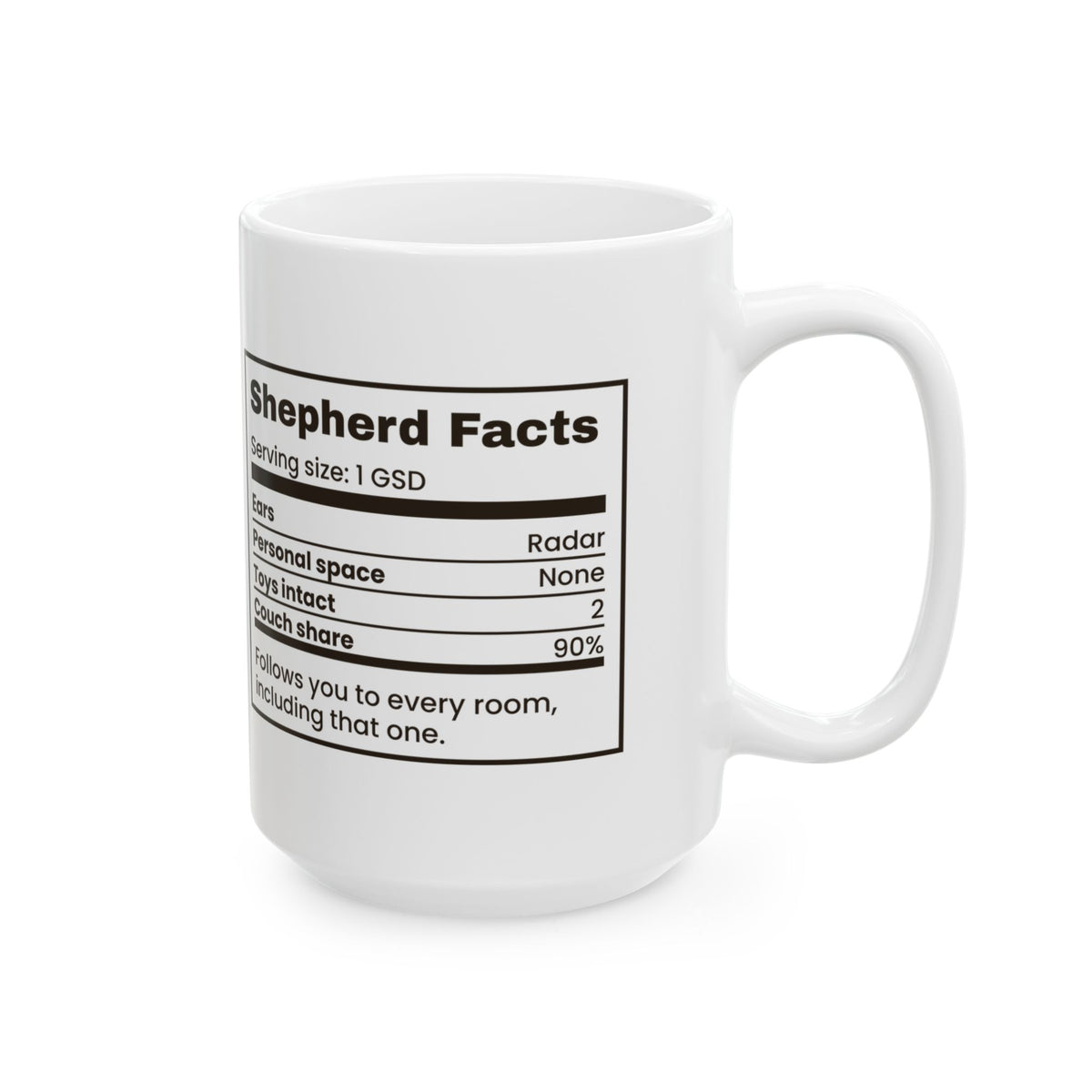 Funny German Shepherd Coffee Mug Shepherd Facts Personal Space None