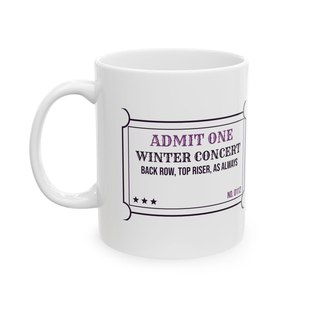Funny Choir Coffee Mug Back Row Top Riser Concert Ticket