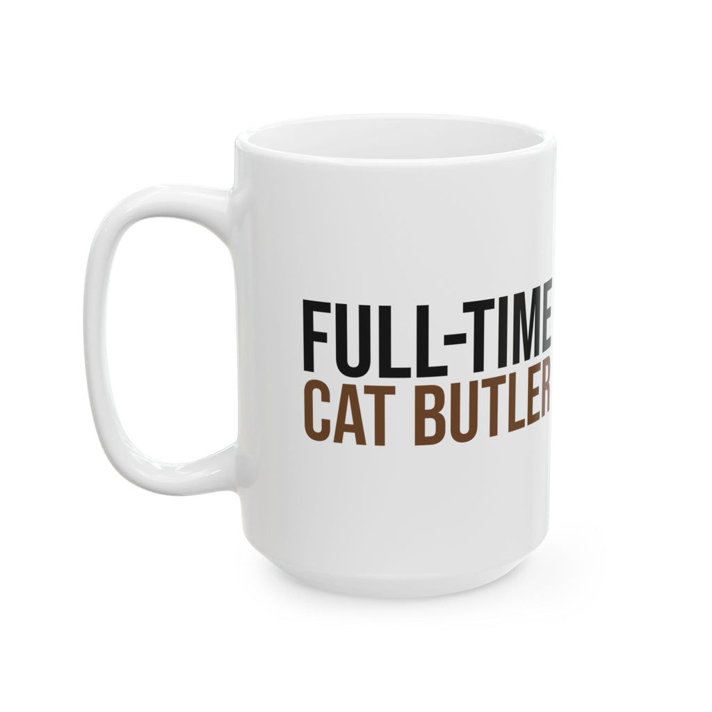 Funny Cat Mug Full-Time Cat Butler Coffee Cup For Cat Lovers