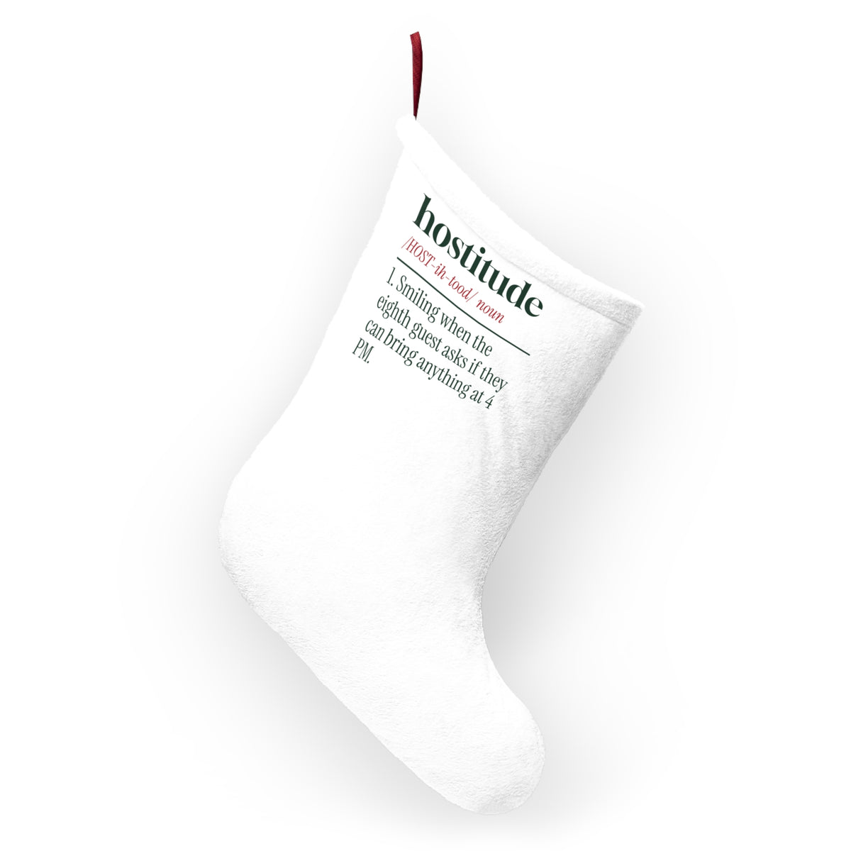 Funny Christmas Stocking Hostitude Bring Anything At 4 PM For