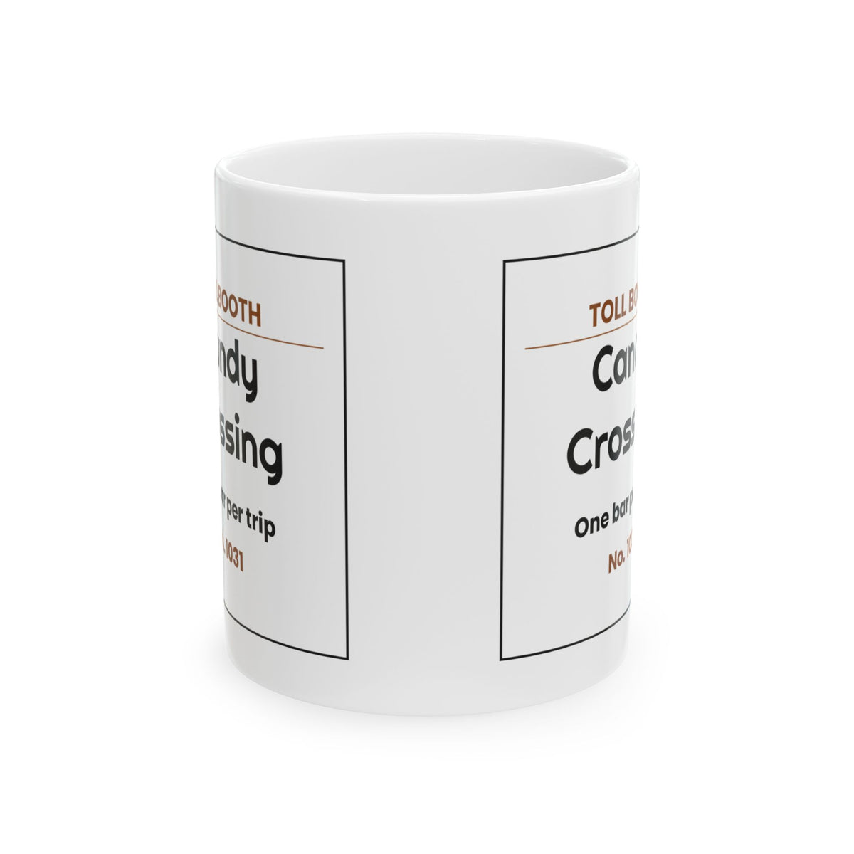 Candy Crossing Coffee Mug Toll Booth Funny Parent