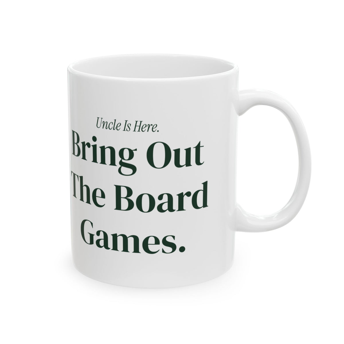 Funny Uncle Coffee Mug Uncle Is Here Bring Out The Board Games