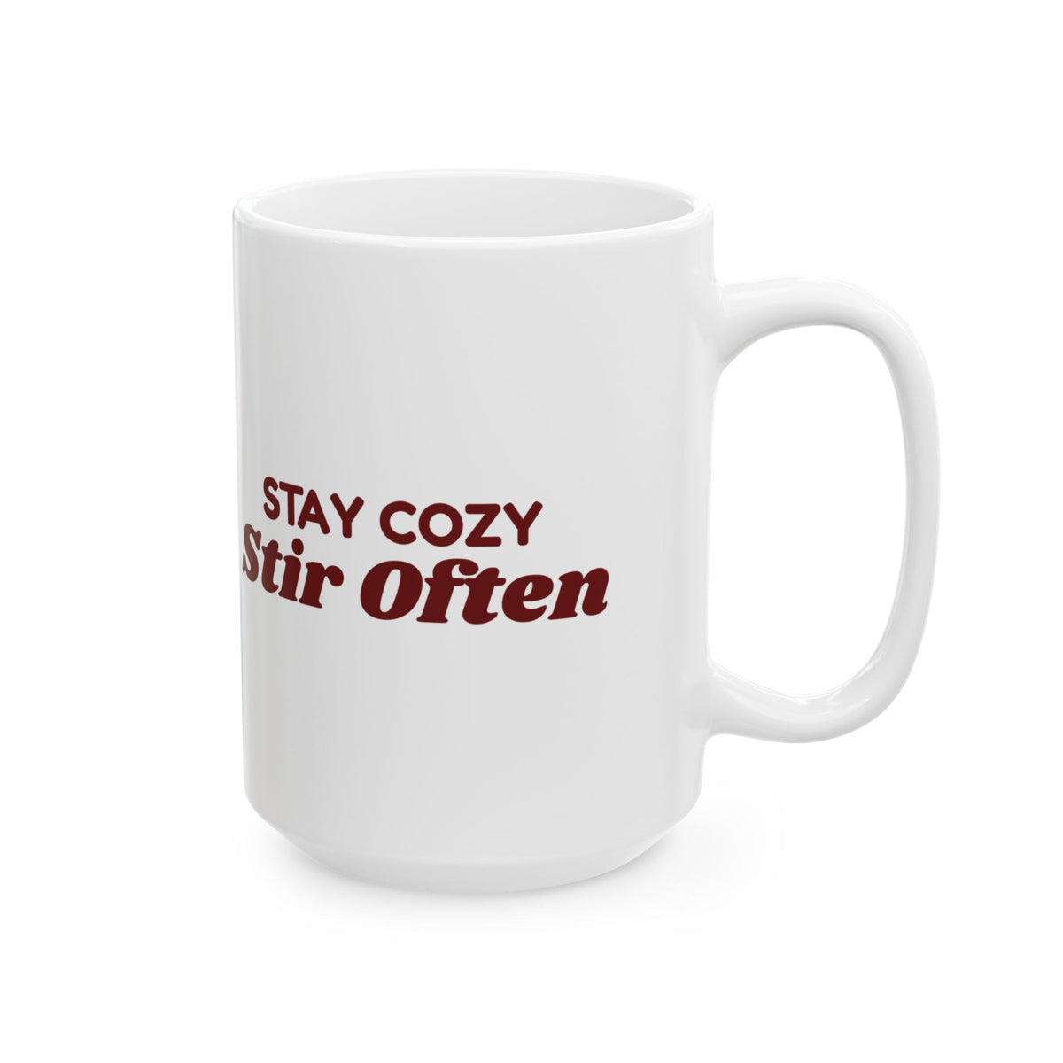 Hot Cocoa Coffee Mug Stay Cozy Stir Often Winter Mug