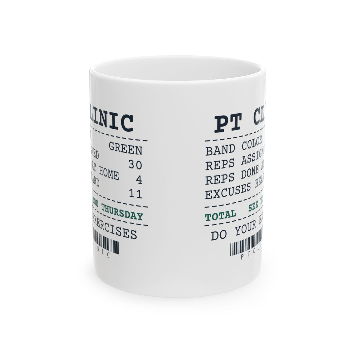Funny Physical Therapist Mug PT Clinic Receipt Reps Done At Home