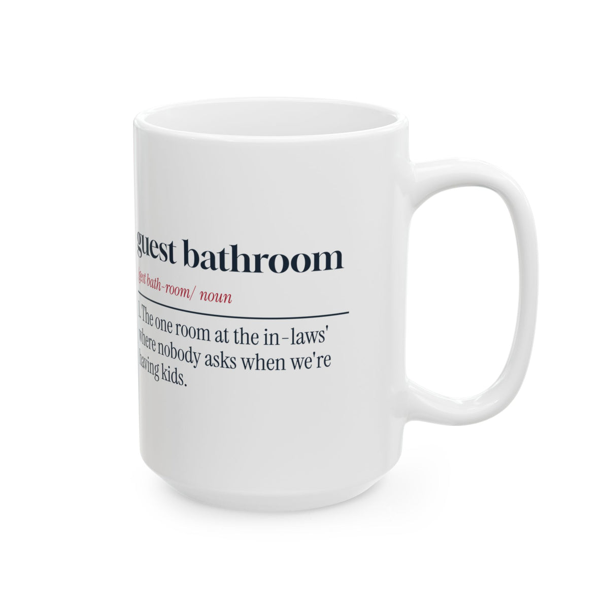 Funny In-Laws Christmas Coffee Mug Guest Bathroom Definition