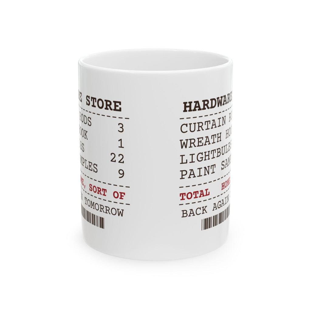 Funny New Homeowner Christmas Coffee Mug Hardware Store Receipt