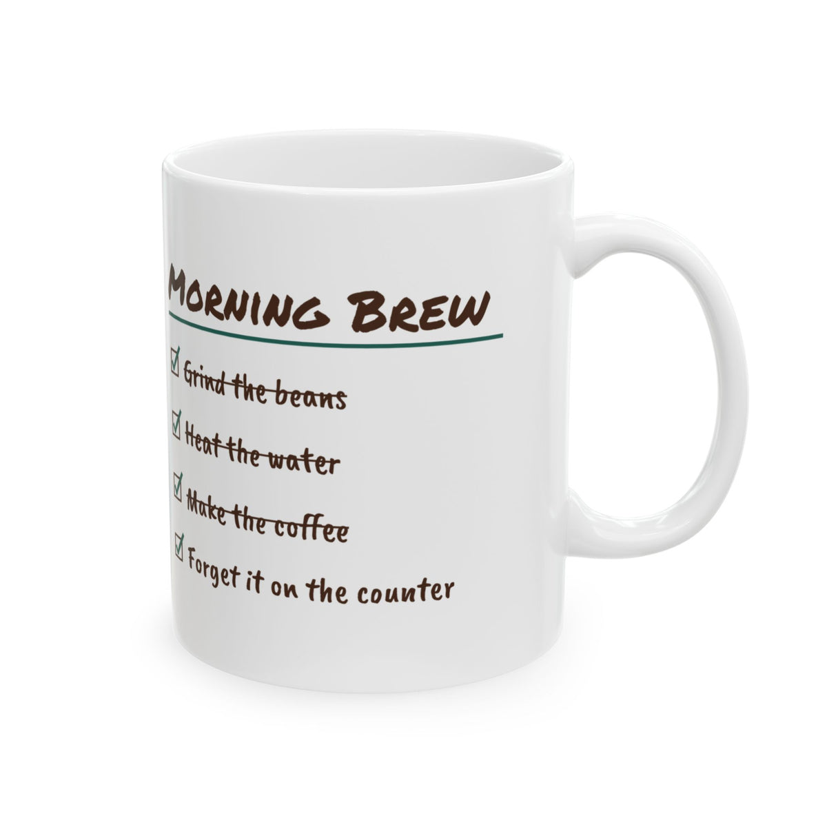 Funny Coffee Lover Coffee Mug Morning Brew Checklist Forgot It On The