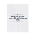 Baby First Christmas Throw Blanket Hello Little One Merry First Christmas