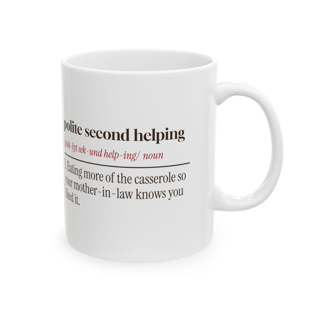 Funny Christmas In Laws Coffee Mug Polite Second Helping Definition