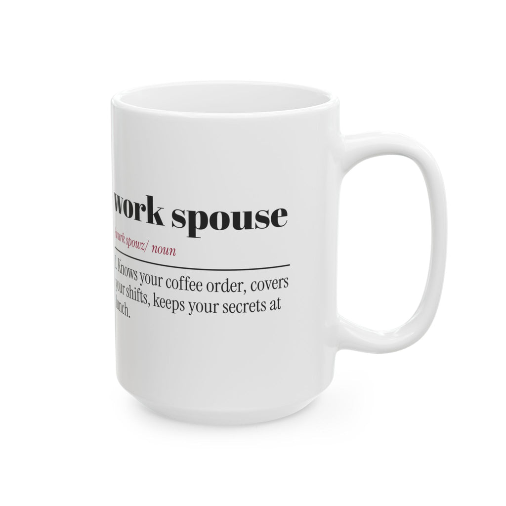 Funny Work Spouse Coffee Mug Office Valentine For Coworkers