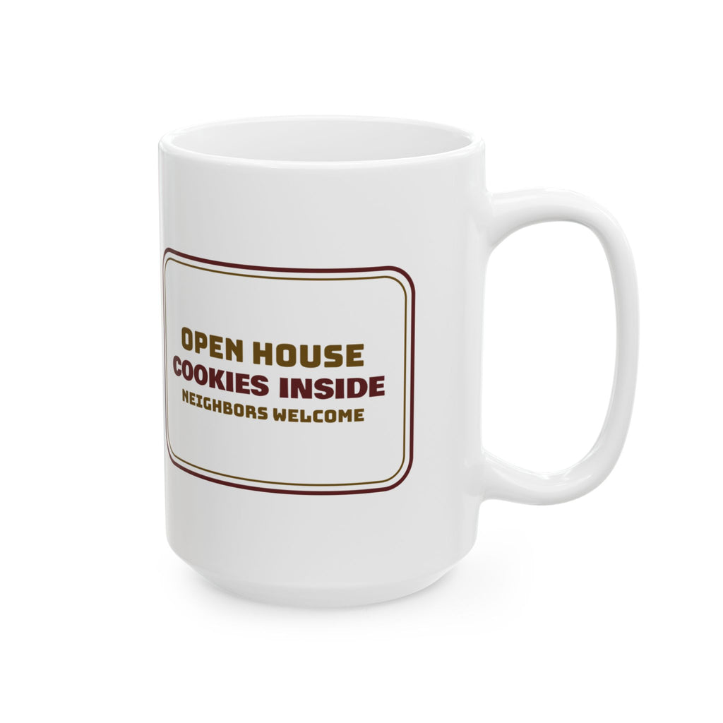Funny Real Estate Agent Coffee Mug Open House Cookies Neighbors Welcome