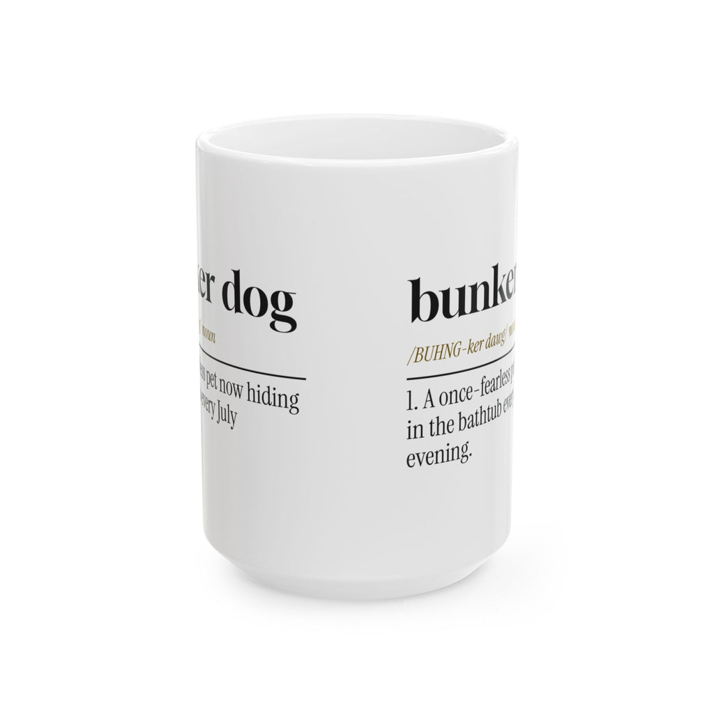 Funny Bunker Dog Coffee Mug Fireworks Anxiety For Dog Moms