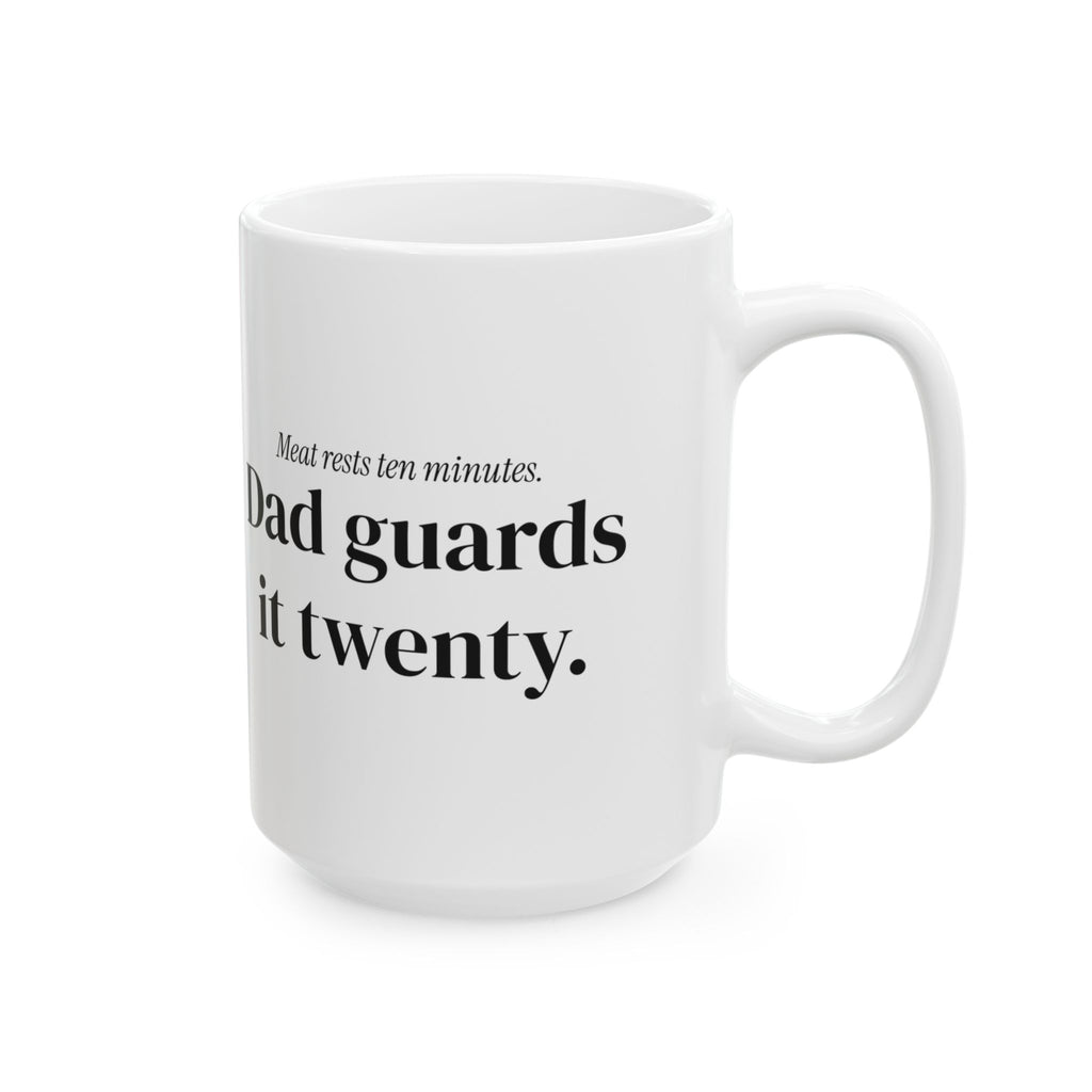 Funny Grill Dad Coffee Mug Meat Rests Ten Minutes For Dad