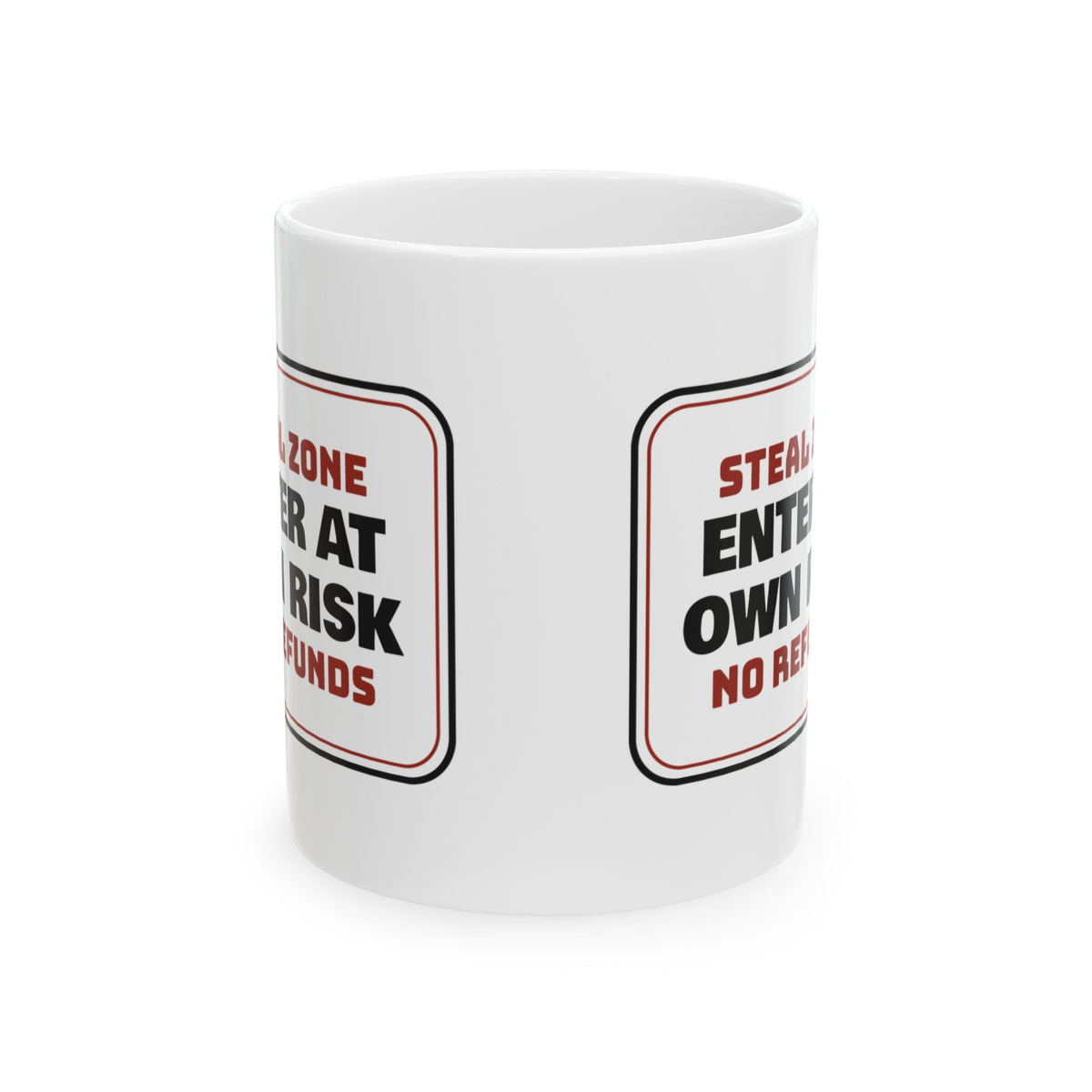 White Elephant Coffee Mug Steal Zone No Refunds
